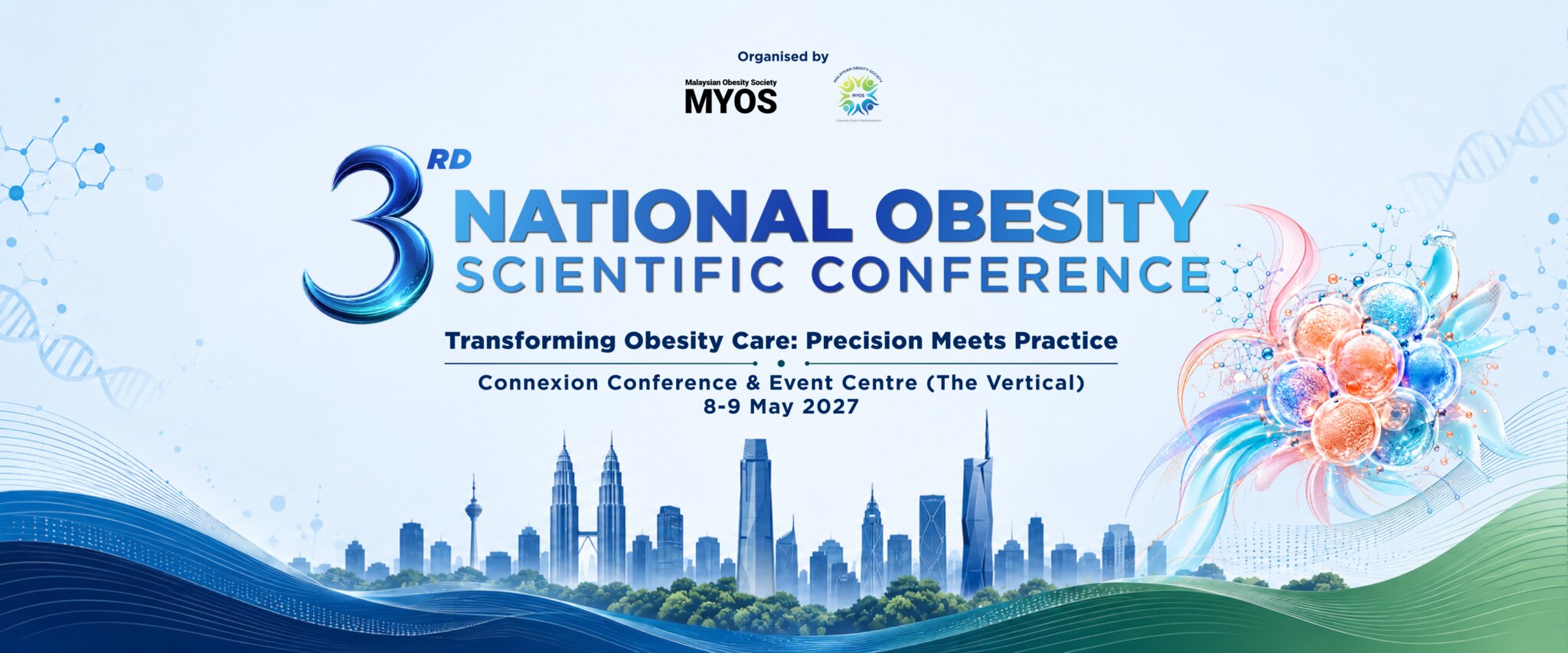 3rd National Obesity Scientific Conference — Transforming Obesity Care: Precision Meets Practice. Connexion Conference & Event Centre (The Vertical), 8-9 May 2027